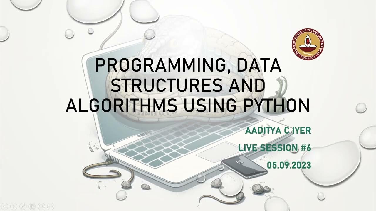 P, DS&A Using Python: NPTEL Live Session 6 (05.09.2023) - YouTube