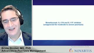 Advances in Psoriasis Management - Bruce Strober, MD, PhD