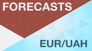 Прогноз для EUR/UAH