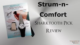 Sharktooth Pick Review