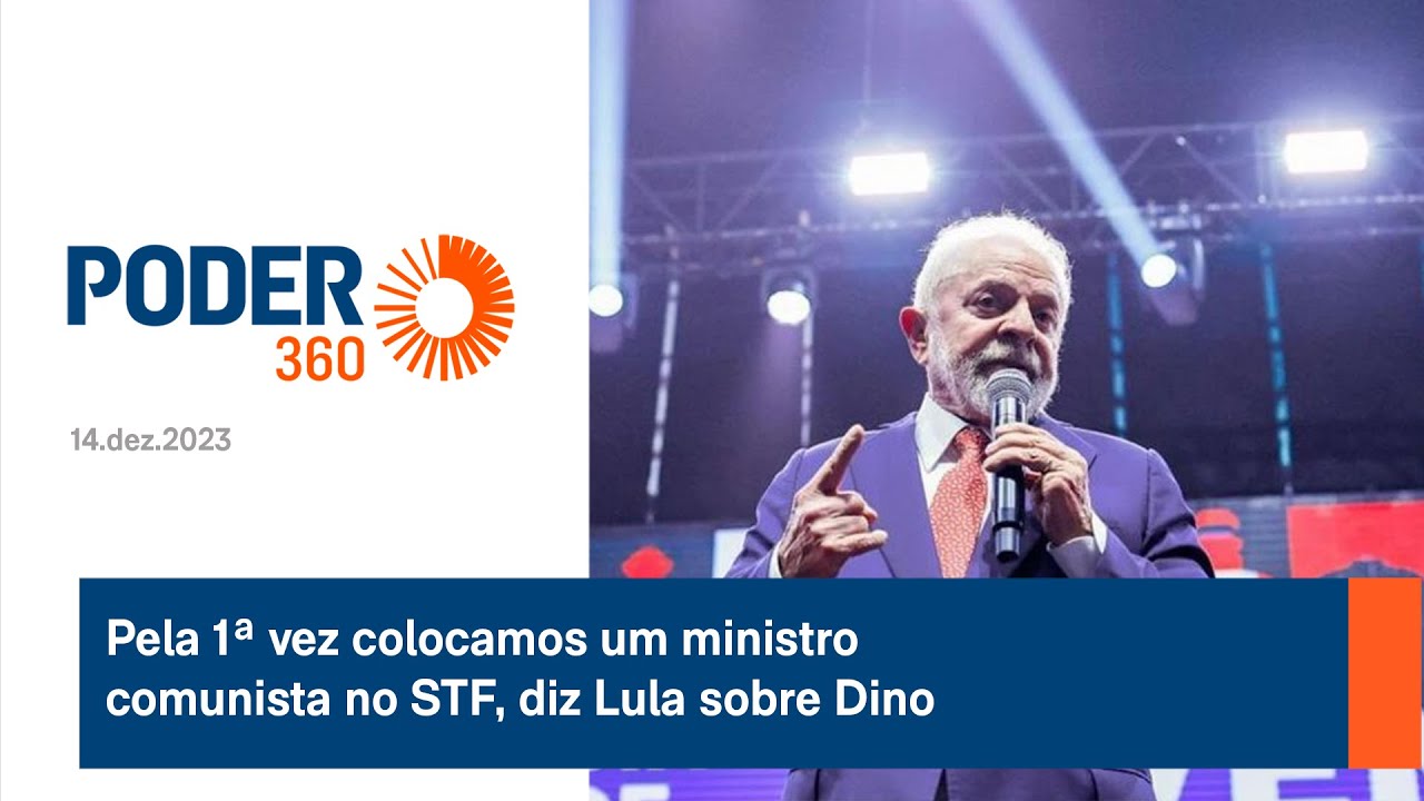 Pela 1ª vez colocamos um ministro comunista no STF, diz Lula sobre Dino