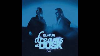 Eli & Fur - Further (Extended Mix)