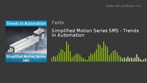 Simplified Motion Series SMS - Trends in Automation