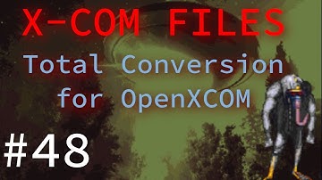 X-Com Files + Brutal AI - Heavily Modded X-COM! Stream 48