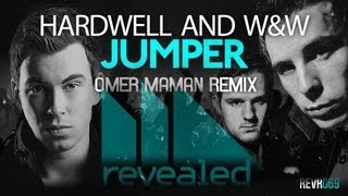 Hardwell & W&W - Jumper (Omer Maman Remix) Teaser