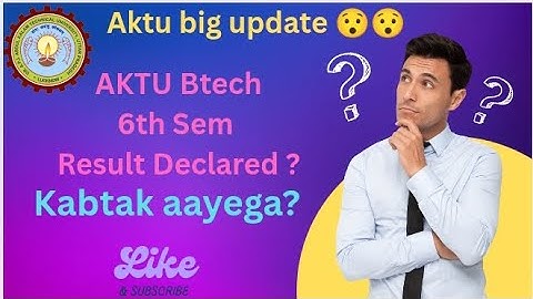 #aktu btech 6th sem result declared?#aktu big updates😯😯😯😯