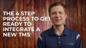 The 4 Step Process to Get Ready to Integrate a New TMS