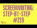 LIVE - SCREENWRITING STEP-BY-STEP: Session #219