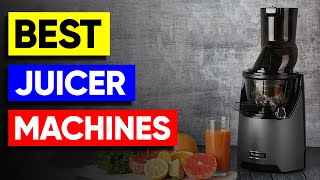 Top 3 Juicer Machines Picks in 2024