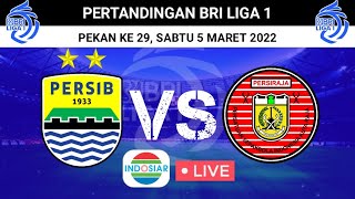 Persib Bandung vs Persiraja - Live Streaming Indosiar - Prediksi Line Up 2022