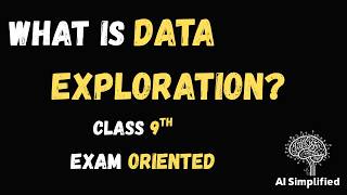 Famous Data Exploration Class 9 AI | Easy Explanation | CBSE AI Project Cycle Profile