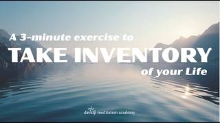 The 7-7-7 Life Inventory Exercise | davidji