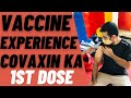 My Corona Vaccine Experience - COVAXIN 1st Dose || Corona Vaccine News