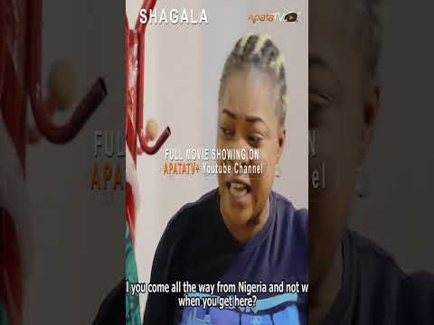 Shagala Yoruba Movie 2024 | Official Trailer | Now Showing On ApataTV+