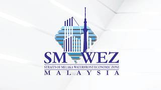 SMWEZ 馬六甲濱海經濟特區計劃