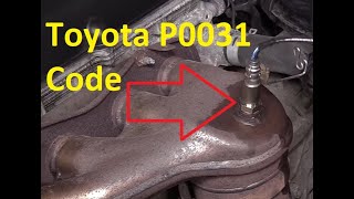 Causes and Fixes Toyota P0031 Code: Oxygen (A/F) Sensor Heater Control Circuit Low (Bank 1 Sensor 1)