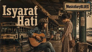 Isyarat Hati | Blues Indonesia