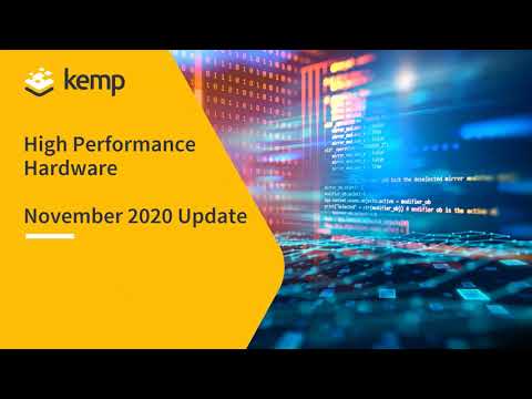 Introducing Kemp high-performance Load Balancers