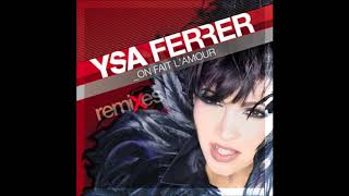 Ysa Ferrer - We Make Love
