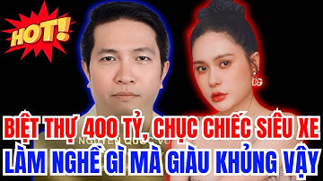 Nguyễn Quốc Vũ - Chồng Đoàn Di Băng Làm Nghề Gì Mà Giàu Đến Mức Xây Biệt Thự 400 Tỷ Chứa Siêu Xe?