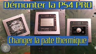 Changement de la pâte et des pads thermiques de ma PS4 Pro
