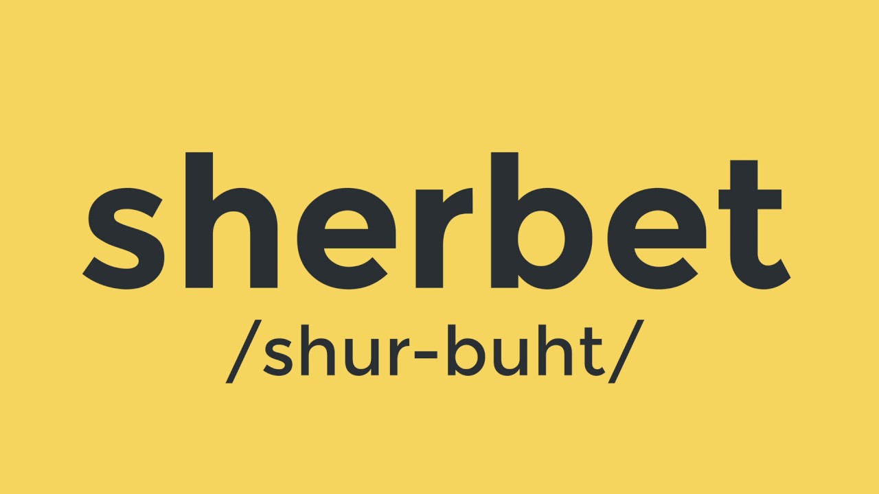 Sherbet Pronunciation How to pronounce sherbet correctly YouTube