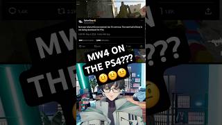 Is MW4 coming to the PS4????
