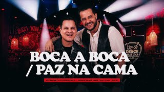 João Neto e Frederico - Boca a Boca / Paz Na Cama (Desce Mais Uma)