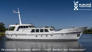 Feadship Classic 80ft - MY Spirit of Freedom