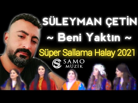 Süleyman Çetin - Beni Yaktın/Senin Elinden (Süper Sallama Halay yeni 2021) Official Audio