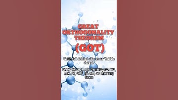 Great Orthogonality Theorem | Group Theory in Chemistry | Character Tables Explained