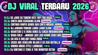 Kumpulan Dj Tiktok Terbaru 2026 Viral Dj Su Jauh Sa Tanam Hati Tapi Tra Hasil  Slow  Song