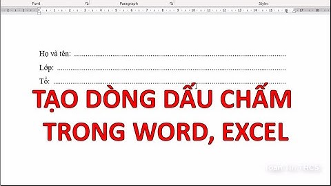 Tạo Dòng Dấu Chấm Trong Word, Excel