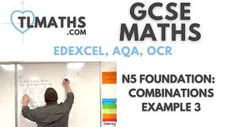 GCSE Maths: N5-06 [Combinations Example 3]