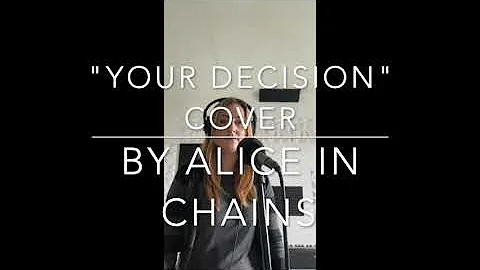 Your Decision Cover by Alice In Chains