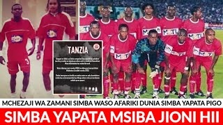TANZIA SIMBA YAPATA MSIBA RAMADHAN WASO AFARIKI,SIMBA WATOA TAARIFA JIONI HII,SIMBA KUREJEA KESHO