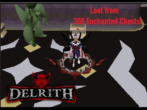 Delrith RSPS - Loot from 300 Enchanted Chests! - YouTube