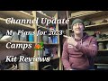 CHANNEL UPDATE | MY PLANS FOR 2023 | KIT REVIEWS | CAMPS | ADVENTURES |