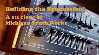 Building the Syncussion Clone by Michigan Synth Works!