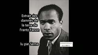 Extrait du livre les damnés de la terre de Frantz Fanon/ Sur la culture nationale