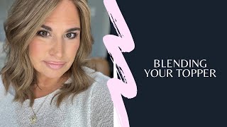 Blending Your Topper Profile