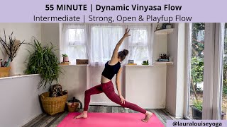 55 Minute Dynamic Vinyasa Flow | Strong, Open & Playful Yoga Flow | Lauralouiseyoga