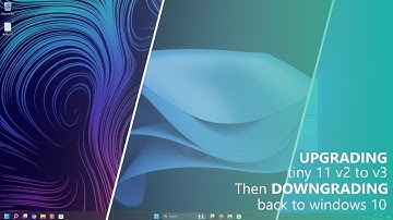 Upgrading Rectify11 V2 to V3 and then downgrading it to Windows 10