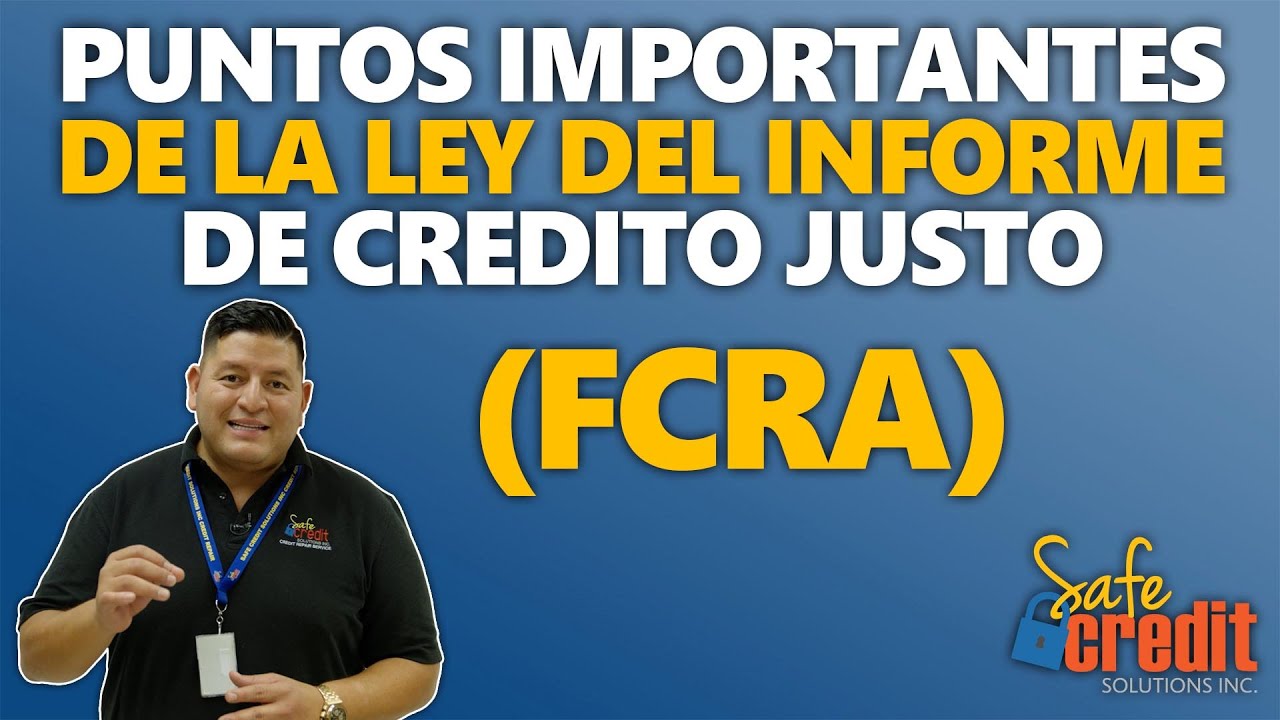 Como Reparar tu Credito Ley Del Informe de Crédito Justo (FCRA) YouTube