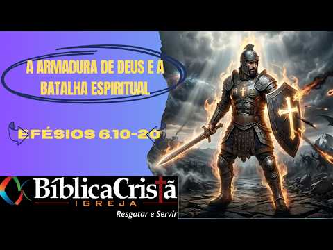 A ARMADURA DE DEUS E A BATALHA ESPIRITUAL