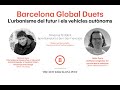 L’urbanisme del futur i els vehicles autònoms - Ramon Gras i Aleix Paris
