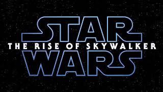 Star Wars: Episode 9 - The Rise of Skywalker Trailer Music