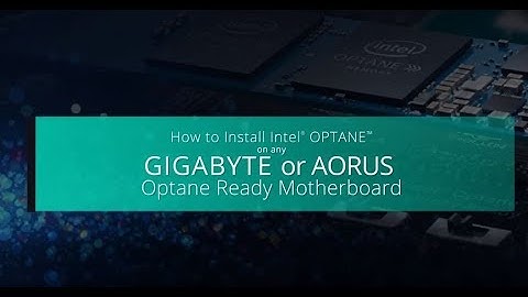 [HOW TO] Install Intel Optane Memory to GIGABYTE Motherboard in 2 Steps