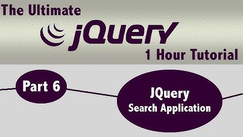 JQuery Easy Tutorial Part 6 - Making A Search App