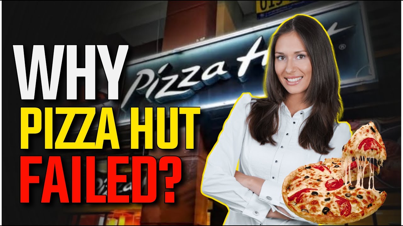 Why Pizza Hut Failed ? Business Case Study Pizza Chahat Garg